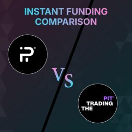 FundingPips vs The Trading Pit – Instant Funding Comparison