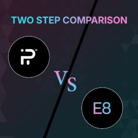 FundingPips vs. E8 Markets – Two-Step Evaluations